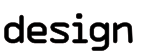 design